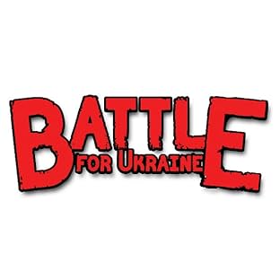 Battle for Ukraine, Vol. 1