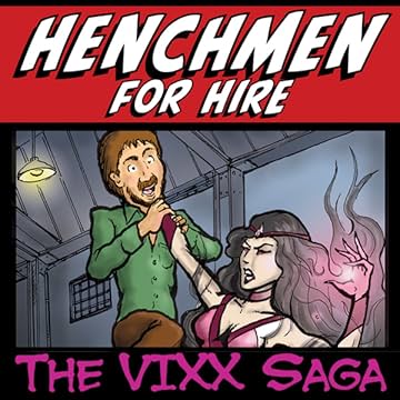 Henchmen for Hire: The VIXX Saga