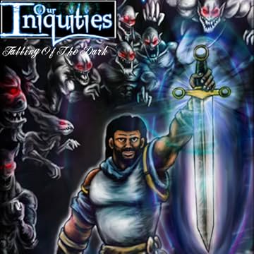 Our Iniquities: Rising Of The Fallen