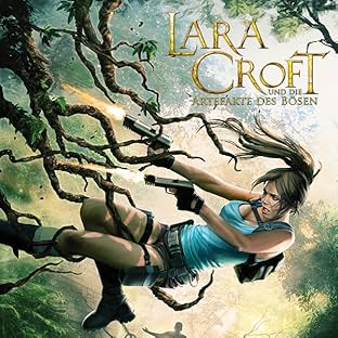 Lara Croft und die Artefakte des B&ouml;sen