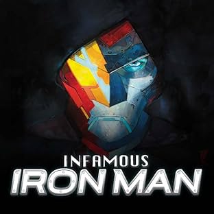 Infamous Iron Man (2016-2017)