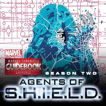 Guidebook to the Marvel Cinematic Universe - Marvel's Agents of S.H.I.E.L.D. Season Two