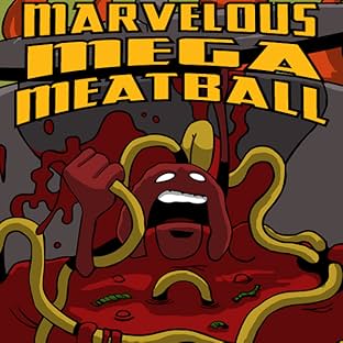 Marvelous Mega Meatball