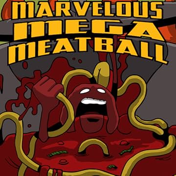 Marvelous Mega Meatball