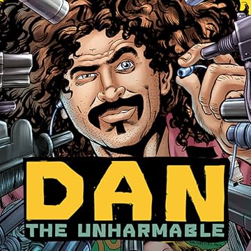 Dan the Unharmable