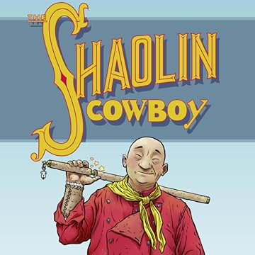 The Shaolin Cowboy
