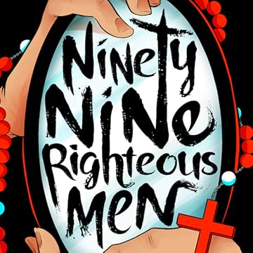 Ninety-Nine Righteous Men