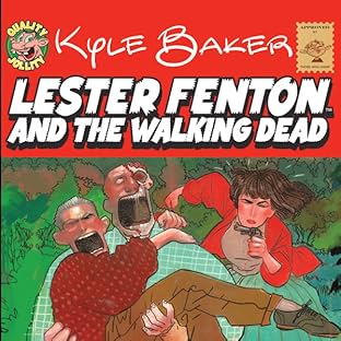 Lester Fenton: and the Walking Dead