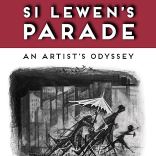 Si Lewen's Parade: An Artist's Odyssey