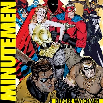 Before Watchmen: Minutemen