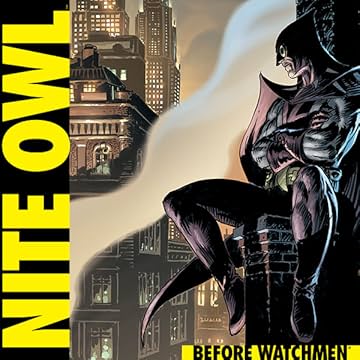 Before Watchmen: Nite Owl
