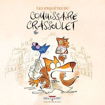 Les enquêtes du commissaire Crassoulet