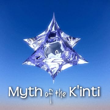 Myth of the K'inti