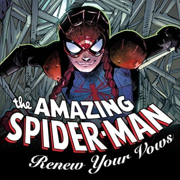 Amazing Spider-Man: Renew Your Vows (2016-2018)