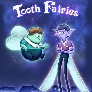 Tooth Fairies