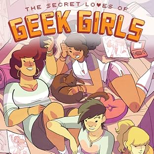 The Secret Loves of Geek Girls
