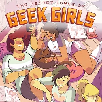 The Secret Loves of Geek Girls