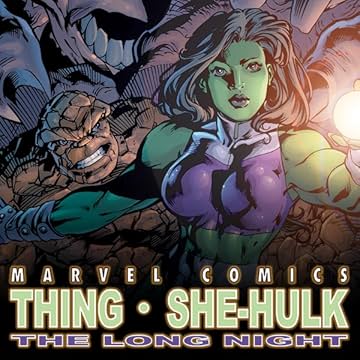 Thing & She-Hulk: The Long Night (2002)