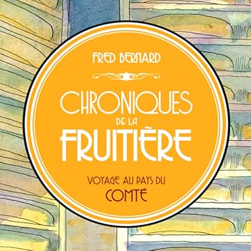 Chroniques de la fruitière