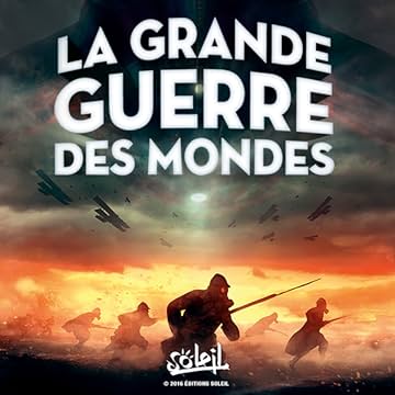 La Grande Guerre des mondes