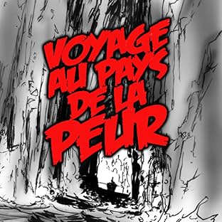 Voyage au pays de la peur