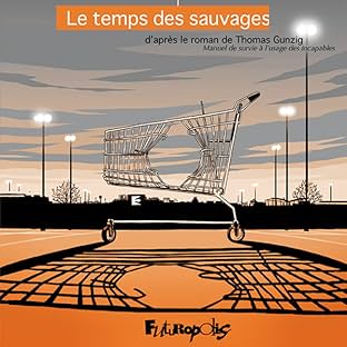Le temps des sauvages