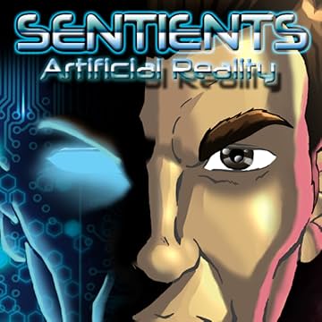 Sentients: Artificial Reality