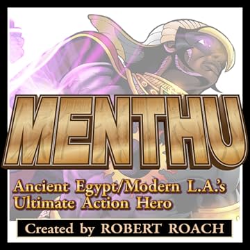 Menthu: Ancient Egypt/Modern LA's Ultimate Action Hero