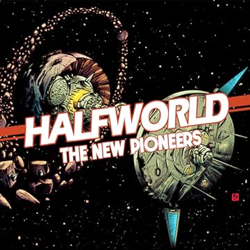 Halfworld: The New Pioneers