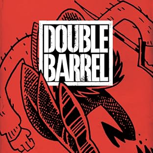 Double Barrel