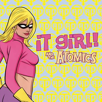 It Girl & the Atomics