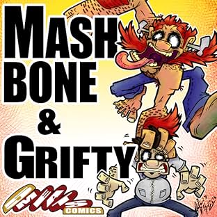 Mashbone & Grifty, Vol. 1: The Mashed-Bone Factor