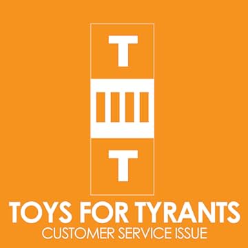 Toys For Tyrants