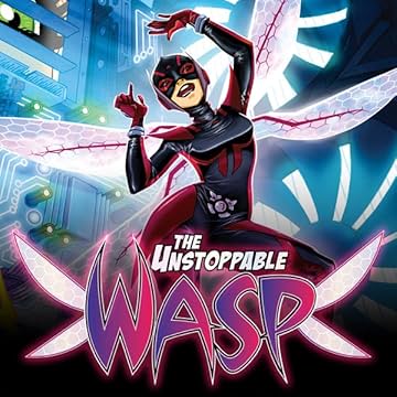 The Unstoppable Wasp (2017)
