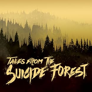 Tales from The Suicide Forest