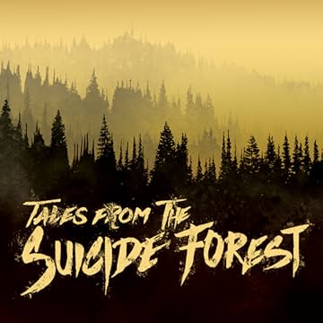 Tales from The Suicide Forest
