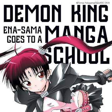 Demon King Ena-sama Goes to a Manga School