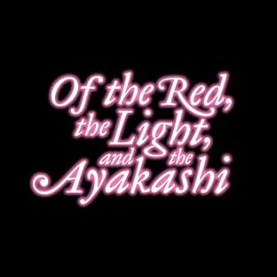 Of the Red, the Light and the Ayakashi