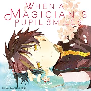 When a Magician's Pupil Smiles