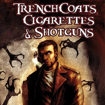 Trenchcoats, Cigarettes and Shotguns
