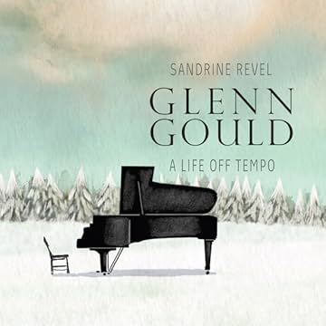 Glenn Gould: A Life Off Tempo