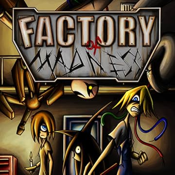Factory of Madness