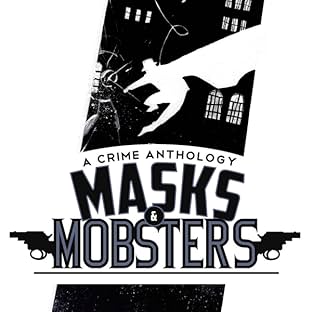 Masks and Mobsters
