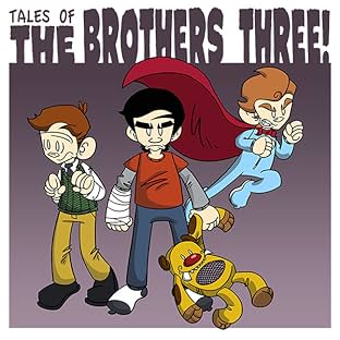 Tales of The Brothers Three