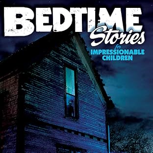 Bedtime Stories for Impressionable Children