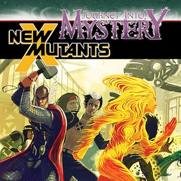 Journey Into Mystery/New Mutants: Exiled