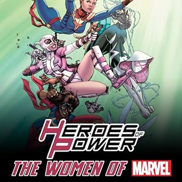 Heroes of Power: The Women of Marvel - All-New Marvel Treasury Edition