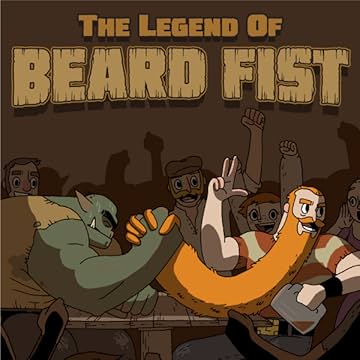 The Legend of Beard Fist