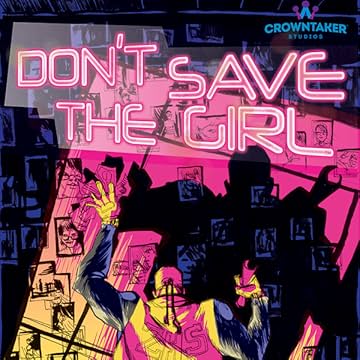Don't Save The Girl
