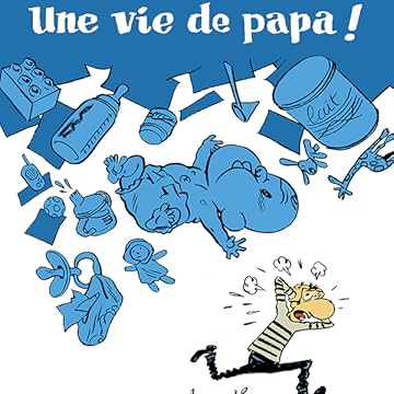 Une vie de Papa !